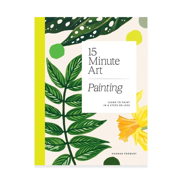 15-Minute Art: Painting