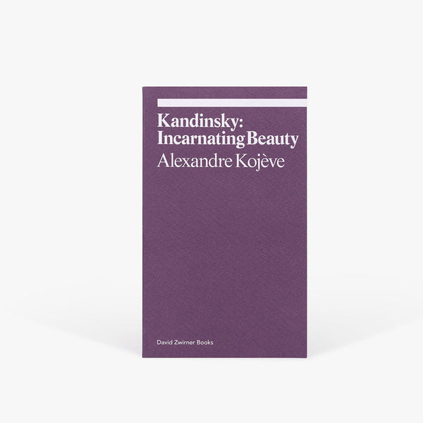Kandinsky: Incarnating Beauty
