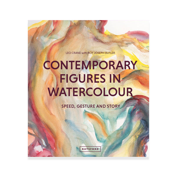 Contemporary Figures in Watercolour Speed, Gesture and Story