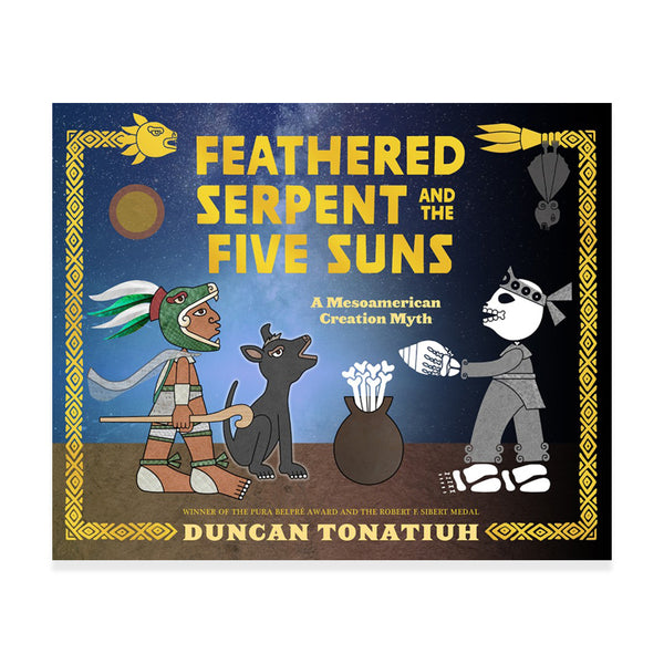 Feathered Serpent and the Five Suns A Mesoamerican Creation Myth