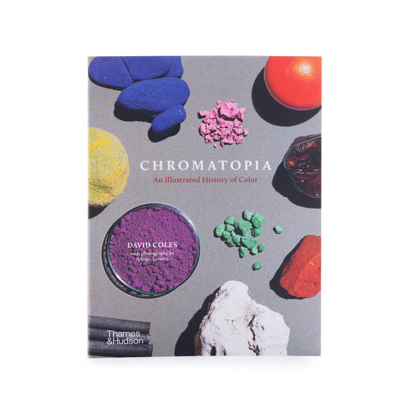 Chromatopia An Illustrated History of Color
