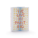 We Live in Painting :The Nature of Color in Mesoamerican Art