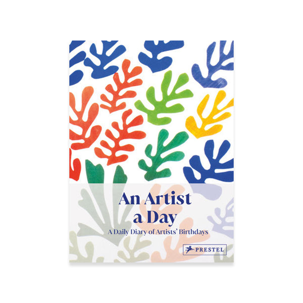 An Artist A Day A Daily Diary of Artists' Birthdays  By Michael Semff