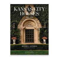 Kansas City Houses: 1885-1938