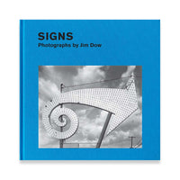 Signs, Photographs by Jim Dow