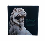 Photo depicts the front cover of the Nelson-Atkins published collection "Masterworks of Chinese Art." The book features a Chinese lion statue in the collection facing forward on a black background, and the book's title is printed in green ink. 